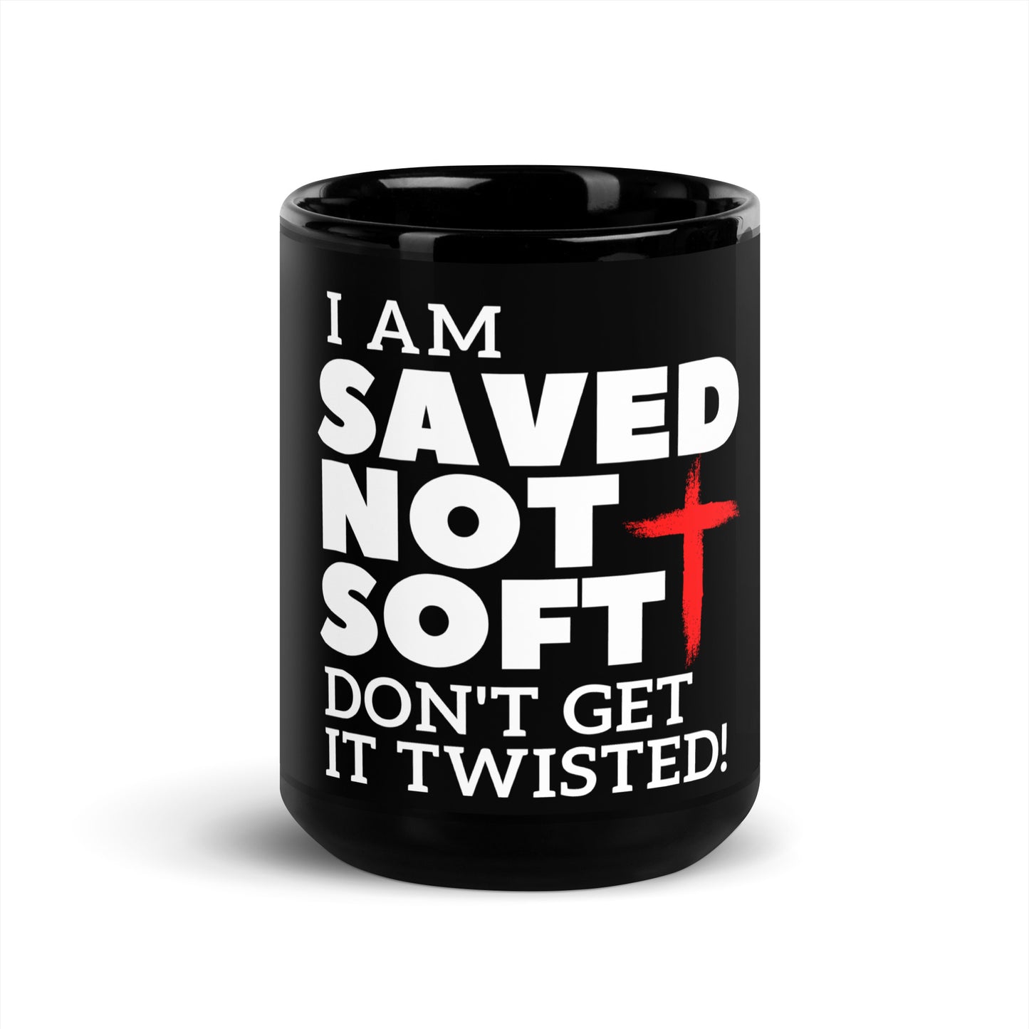 SAVED NOT SOFT MUG
