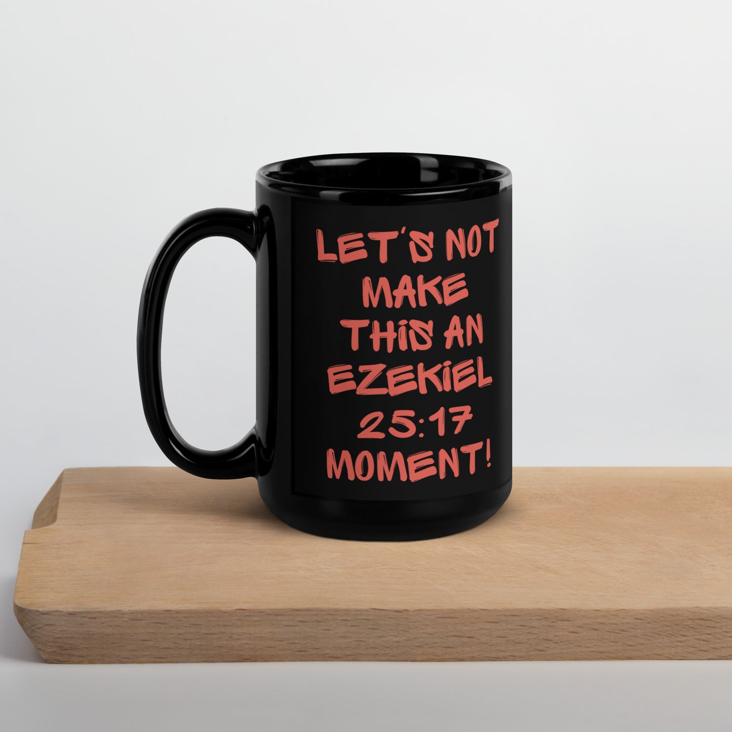 EZEKIEL 25:17 MUG