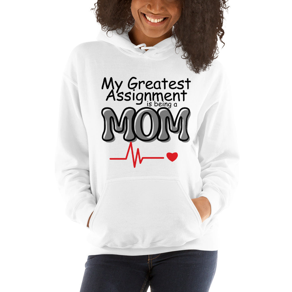 MOTHERHOOD IS AN ASSIGNMENT HOODIE